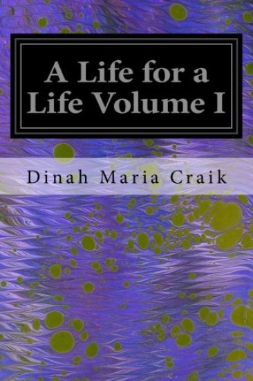 A Life for a Life Volume I