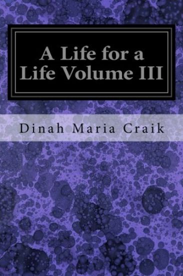A Life for a Life Volume III