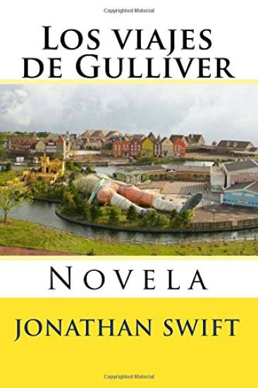 Los viajes de Gulliver: Novela