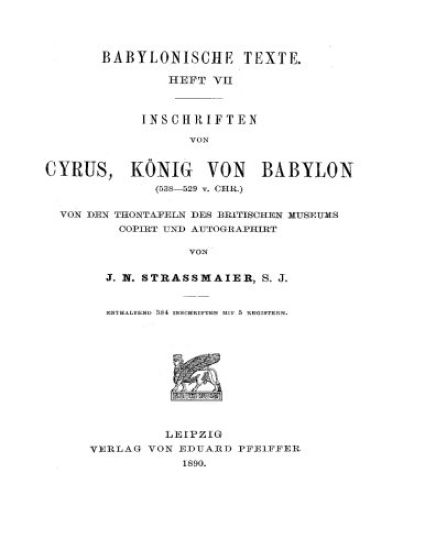 Inschriften von Cyrus Koenig von Babylon: Cuneiform Inscriptions of Cyrus King of Babylon