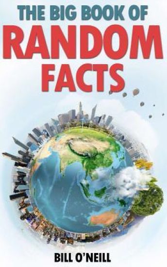 The Big Book of Random Facts: 1000 Interesting Facts And Trivia