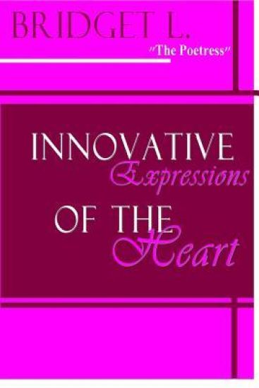 Innovative Expressions Of The Heart