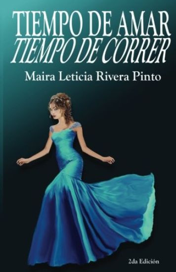 Tiempo de Amar, Tiempo de Correr