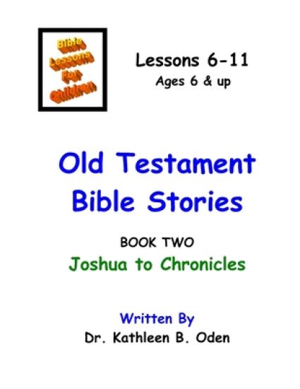Old Testament Bible Stories: Joshua to Chronicles