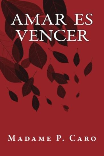 Amar es Vencer