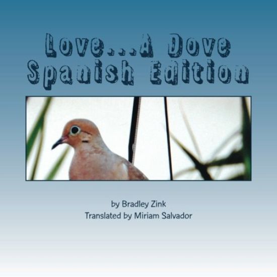 Love...A Dove: Spanish Edition