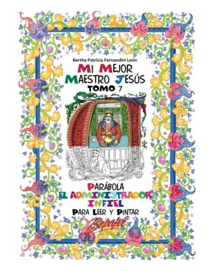 Mi mejor maestro Jesús-Parábola: El administrador infiel: Para leer y pintar