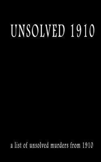 Unsolved 1910