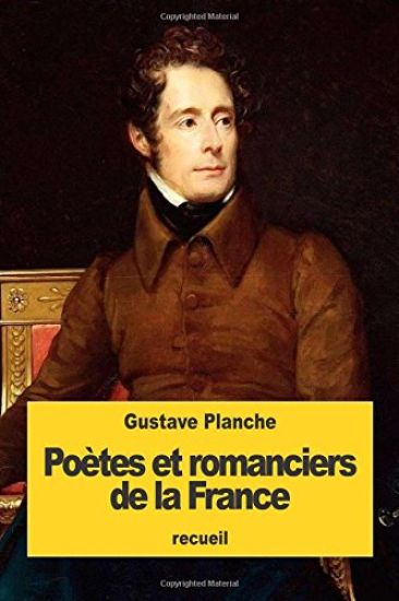 Poètes et romanciers de la France