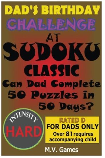 Dad's Birthday Challenge At Sudoku Classic - Hard: Can Dad Complete 50 Puzzles in 50 Days?