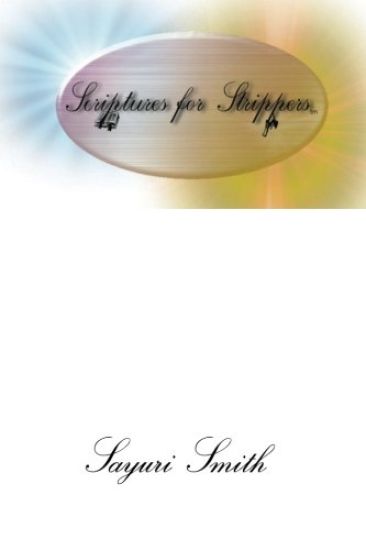 Scriptures For Strippers: A Devotional to The Holy Bible for Adult Entertainers