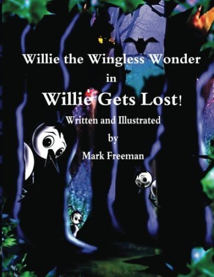 Willie the Wingless Wonder in Willie Gets Lost!