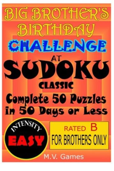 Big Brother's Birthday Challenge At Sudoku Classic - Easy: Complete 50 Puzzles in 50 Days or Less... or Else