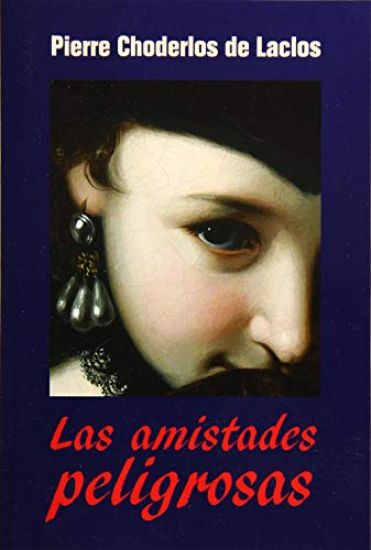 Las amistades peligrosas