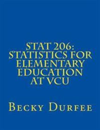 Stat 206: Statistics for Elementary Education at VCU
