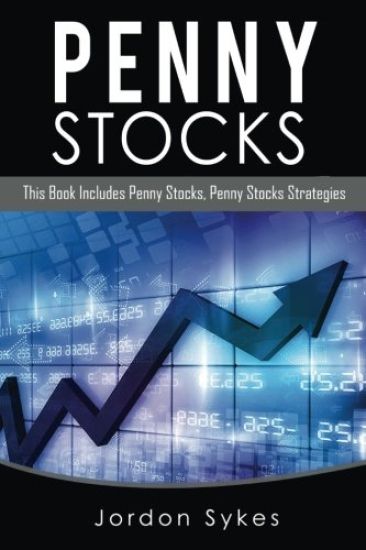 Penny Stocks: This Books Includes: Penny Stocks, Penny Stock Strategies