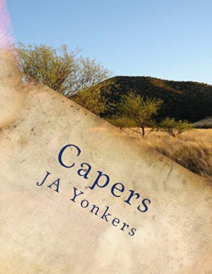Capers: Gabe's World: Book XI