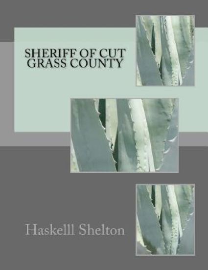 Sheriff of Cut Grass County