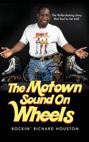 The Motown Sound on Wheels: Rockin Richard Houston
