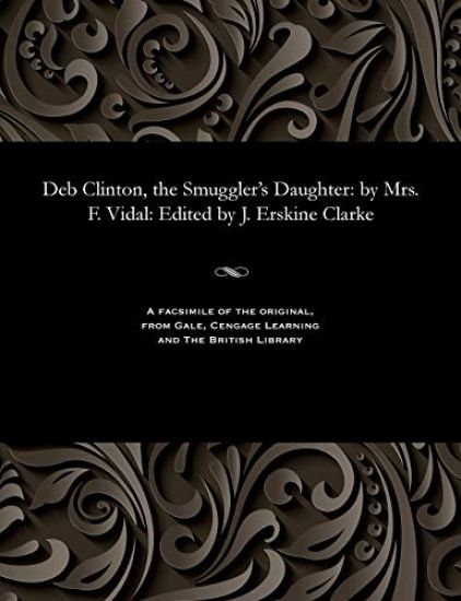 Deb Clinton, the Smuggler's Daughter