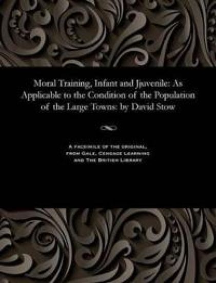 Moral Training, Infant and Jjuvenile