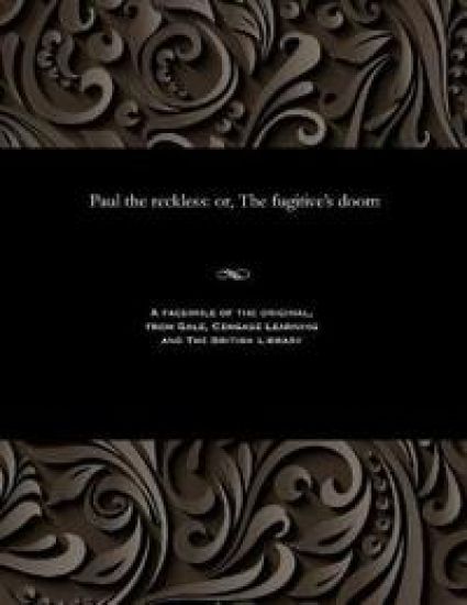 Paul the Reckless