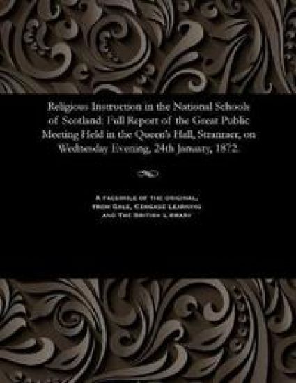 Religious Instruction in the National Schools of Scotland