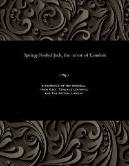 Spring-Heeled Jack, the Terror of London