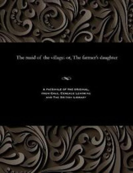The Maid of the Village
