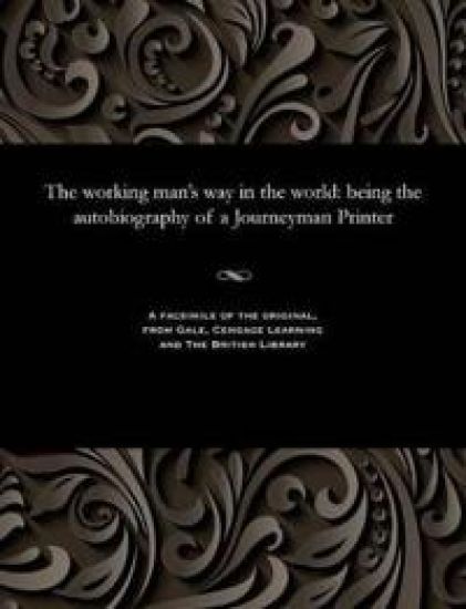 The Working Man's Way in the World