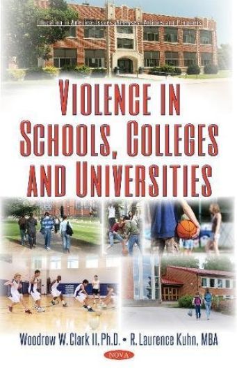 Violence in Schools, Colleges and Universities