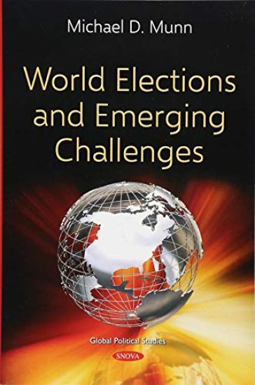 World Elections and Emerging Challenges