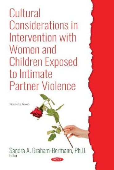 Cultural Considerations in Intervention With Women and Children Exposed to Intimate Partner Violence