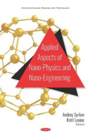 Applied Aspects of Nanophysics and Nano-engineering