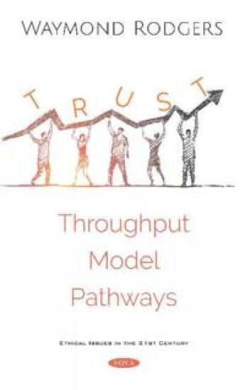 Trust Relationships Viewed from a Throughput Modeling Approach