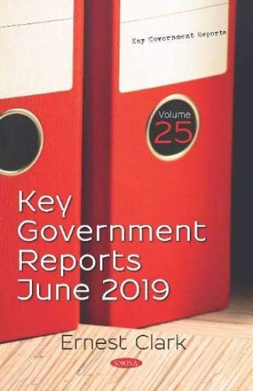 Key Government Reports - June 2019
