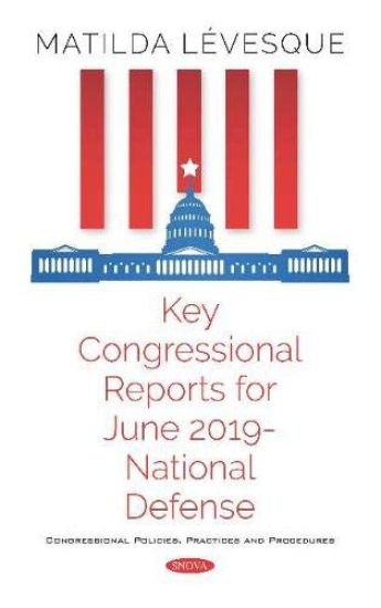 Key Congressional Reports for June 2019 – National Defense