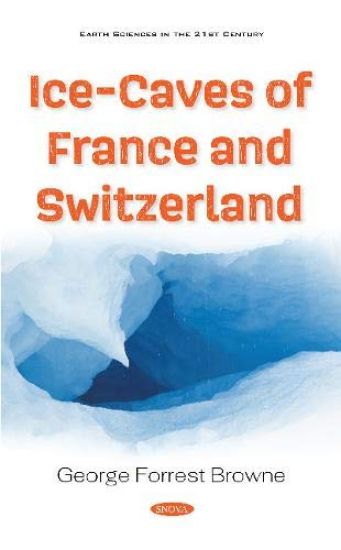 Ice-caves of France and Switzerland