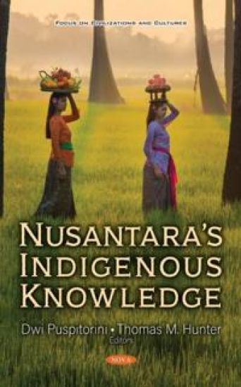 Nusantara’s Indigenous Knowledge