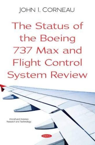 The Status of the Boeing 737 Max and Flight Control System Review