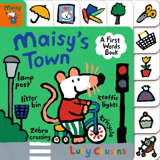 Maisy's Town: A First Words Book: (A Maisy the Mouse Tabbed Board Book - For Toddlers and Kids Ages 1-3)