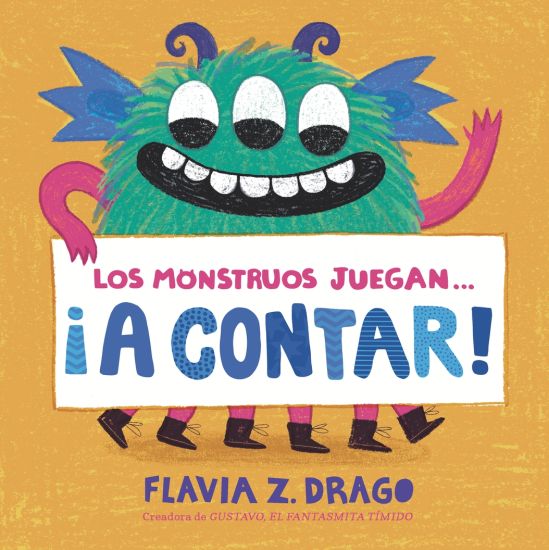 Los Monstruos Juegan . . . ¡A Contar!