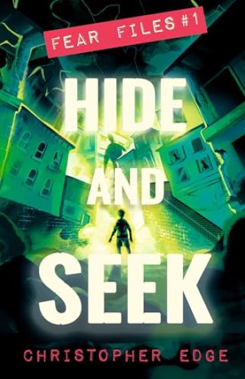 Fear Files: Hide and Seek