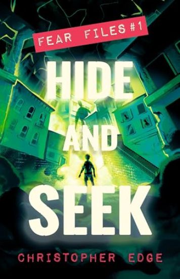 Fear Files: Hide and Seek