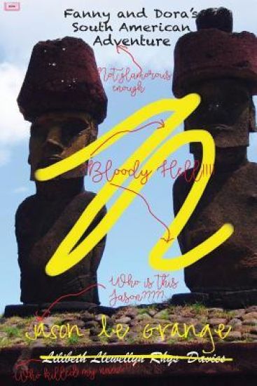 Fanny and Dora's South American Adventure