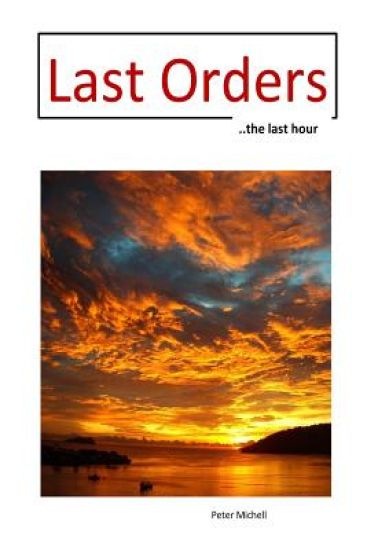 Last Orders: ... the last hour