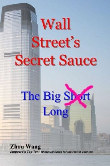 Wall Street's Secret Sauce: The Big S\h\o\r\t Long