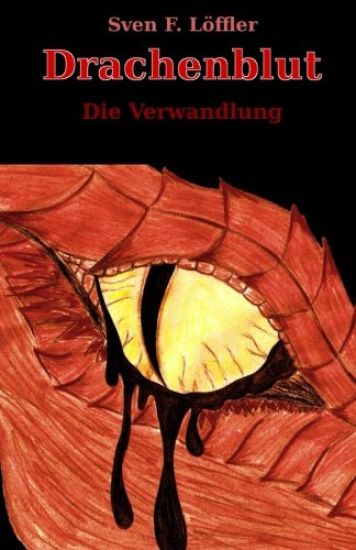 Drachenblut: Die Verwandlung