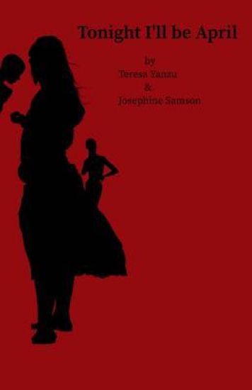 Tonight I'll be April