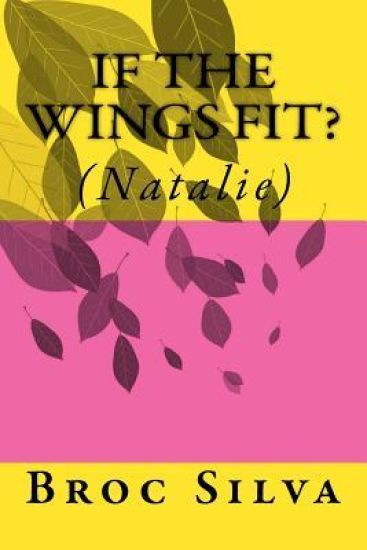 If The Wings Fit?: (Natalie)